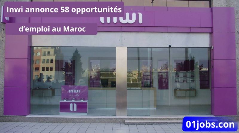 Inwi annonce 58 opportunités d’emploi au Maroc
